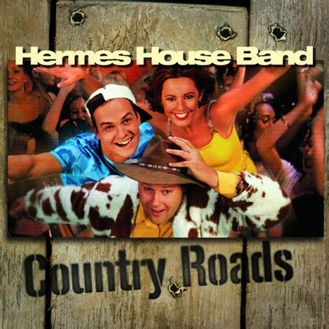 hermes country roads|Hermes House Band – Country Roads .